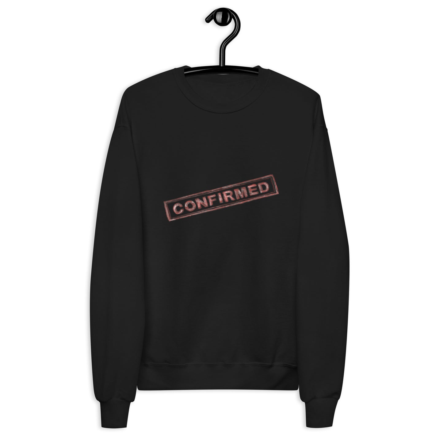 Graphic unisex sweatshirt “Confirmed” stamp