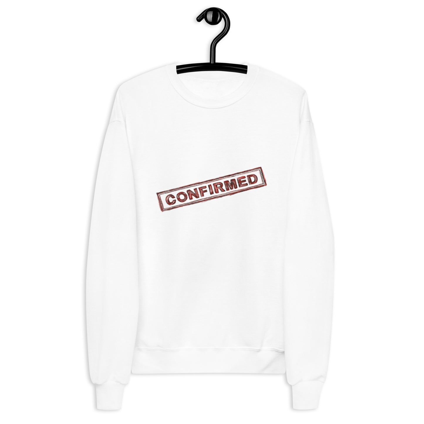 Graphic unisex sweatshirt “Confirmed” stamp